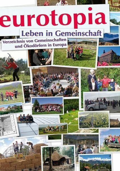 Würfel, Michael eurotopia-Verzeichnis 2014: Gemeinschaften und Ökodörfer in Europa