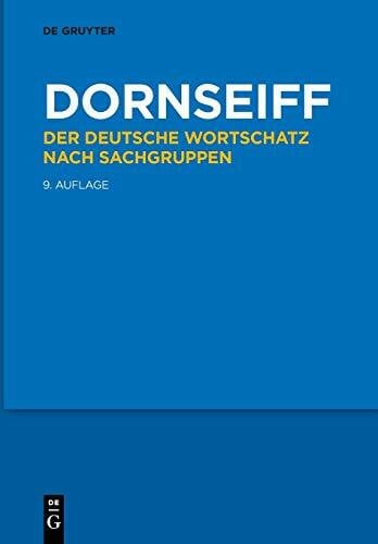Dornseiff, Franz Der deutsche Wortschatz nach Sachgruppen