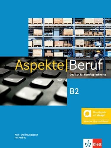 Schmitz, Helen Aspekte Beruf B2 - Hybride Ausgabe allango: Deutsch für Berufssprachkurse. Kurs- und Übungsbuch mit Audios inklusive Lizenzschlüssel allango (24 Monate)