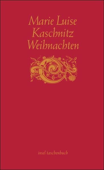 Schneider, Wolfgang Weihnachten: Gedichte und Geschichten von der Heiligen Nacht und vom Winter (insel taschenbuch)