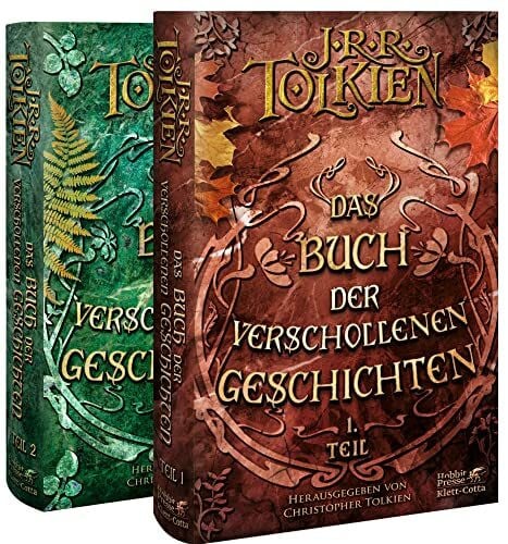 Tolkien, J.R.R. Das Buch der verschollenen Geschichten. Teil 1 + 2: Neuauflage (Das Buch der verschollenen Geschichten: Neuauflage)