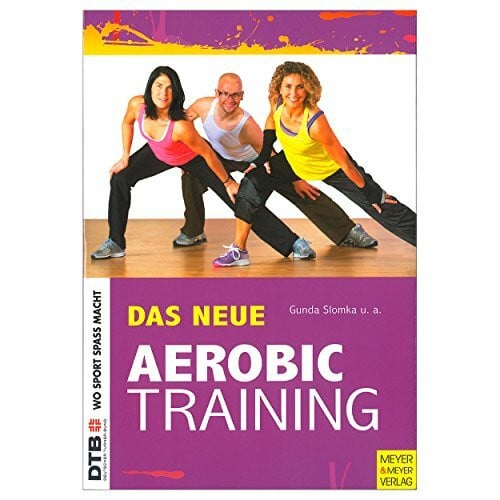 Michels-Plum, Corinna Das neue Aerobic-Training (Wo Sport Spass macht / Pluspunkt Gesundheit)