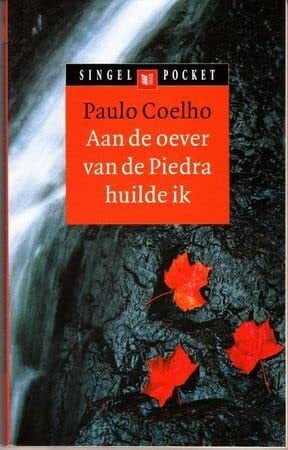 Janssen, Piet Aan de oever van de Piedra huilde ik (Singel pockets)