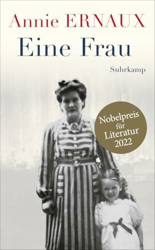 Finck, Sonja Eine Frau: Nobelpreis für Literatur 2022 (suhrkamp taschenbuch)