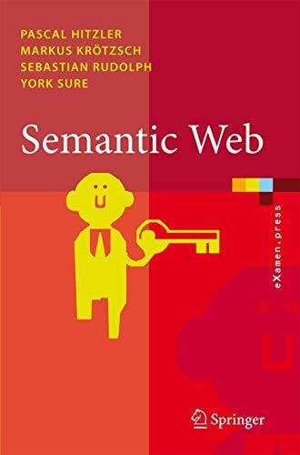 York Sure Semantic Web: Grundlagen (eXamen.press) (German Edition)