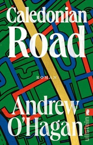 Allié, Manfred Caledonian Road: Roman | Komprimierte Zeitgeschichte in ihrer unterhaltsamsten Form