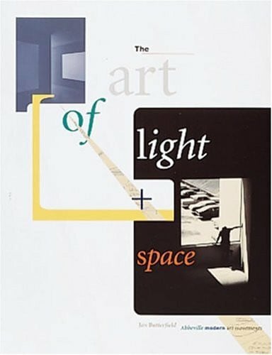 Butterfield, Jan Art of Light & Space (Abbeville Modern Art Movements)