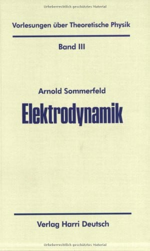 Sommerfeld, Arnold Vorlesungen über Theoretische Physik, Bd.3, Elektrodynamik