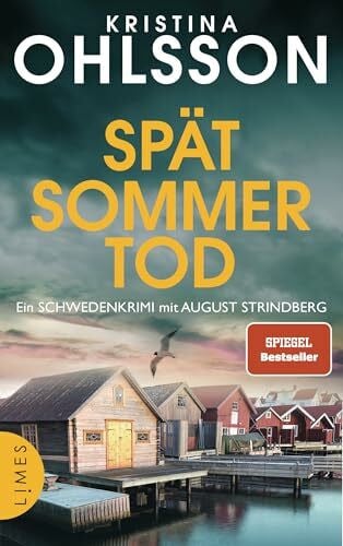 Dahmann, Susanne Spätsommertod: Ein Schweden-Krimi mit August Strindberg - Der Nr.-1-Bestseller aus Schweden (August Strindberg ermittelt, Band 4)
