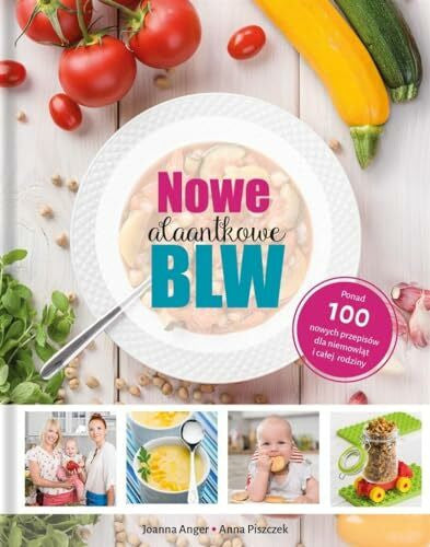 Anger, Joanna Nowe AlaAntkowe BLW