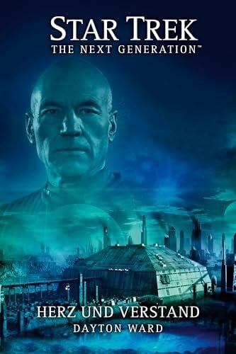 Ward, Dayton Star Trek - The Next Generation: Herz und Verstand