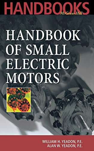 Yeadon, Alan Handbook of Small Electric Motors (McGraw-Hill Handbooks)