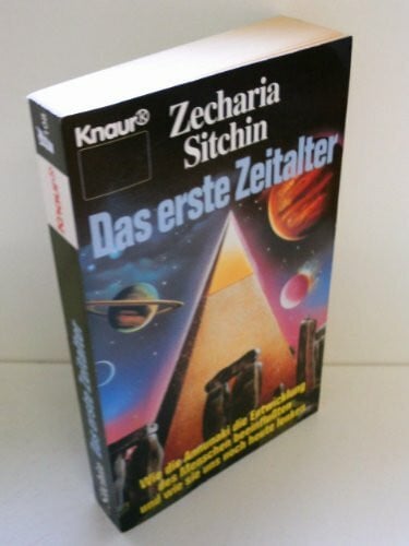 Wiese, Ursula von Das erste Zeitalter: Wie die Annunaki die Entwicklung des Menschen beeinflussen (Knaur Taschenbücher. Sachbücher)