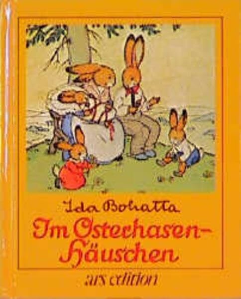 Bohatta, Ida Im Osterhasenhäuschen (Bohatta-Bilderbücher)