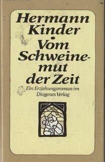 Kinder, Hermann: Vom Schweinemut der Zeit