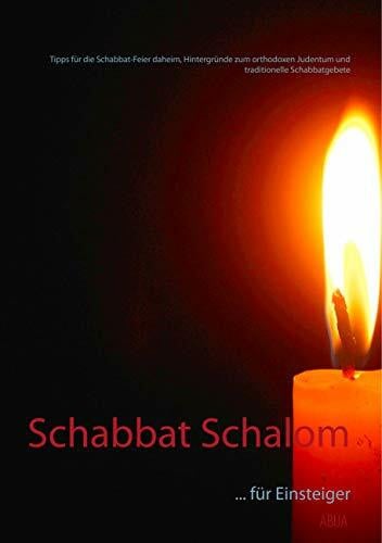 Abija Schabbat Schalom: für Einsteiger