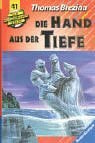 Atelier Bauch-Kiesel Die Knickerbocker-Bande, Bd.41, Die Hand aus der Tiefe