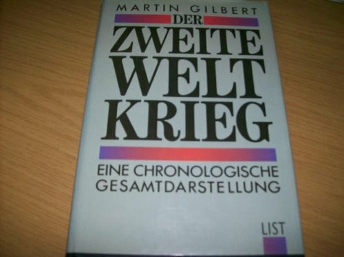 Gilbert, M., Der zweite Weltkrieg