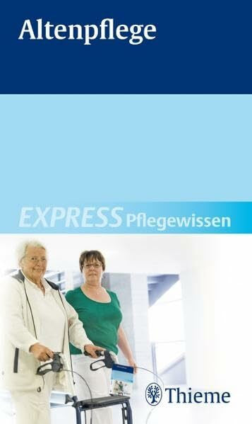Bäumler, Christine EXPRESS Pflegewissen Altenpflege