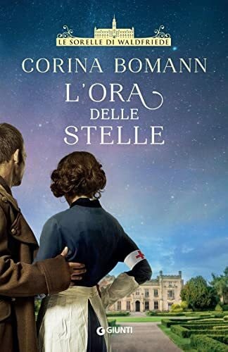 Salerno, Rachele L'ora delle stelle. Le sorelle di Waldfriede