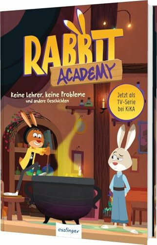 Völlinger, Andreas Die Häschenschule: Rabbit Academy - Band 1: Keine Lehrer, keine Probleme und andere Geschichten | Das Vorlesebuch zur TV-Serie für Kinder ab 5 Jahren