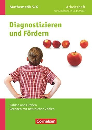 Arndt, Claus 5./6. Schuljahr - Zahlen und Größen, Rechnen mit natürlichen Zahlen: Arbeitsheft mit eingelegten Lösungen (Diagnostizieren und Fördern - Arbeitshefte, Mathematik, 5./6. Schuljahr)