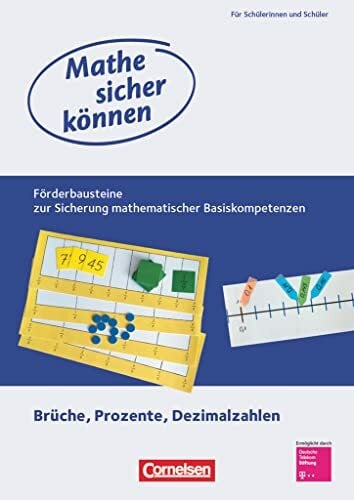 Hußmann, Stephan Mathe sicher können - Förderbausteine zur Sicherung mathematischer Basiskompetenzen - 5.-7. Schuljahr: Brüche, Prozente und Dezimalzahlen - Förderheft ... (Mathe sicher können, 5.-7. Schuljahr)
