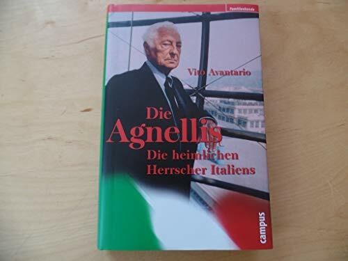 Avantario, Vito Die Agnellis: Die heimlichen Herrscher Italiens