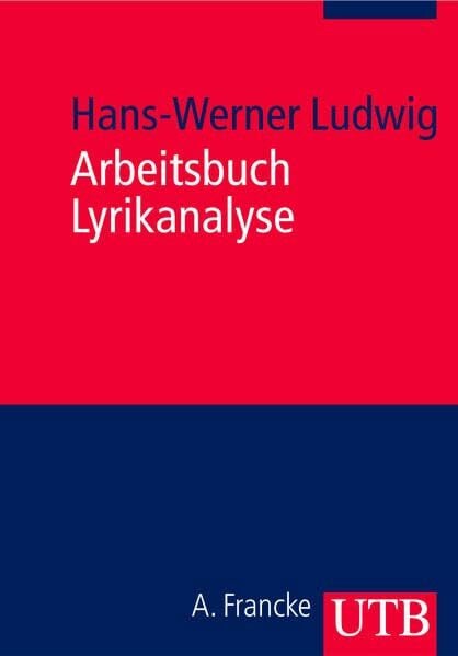 Ludwig, Hans-Werner Arbeitsbuch Lyrikanalyse