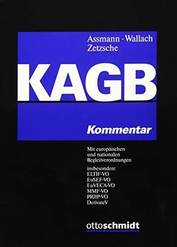 Wallach, RA Dr. Edgar Kapitalanlagegesetzbuch (KAGB): Kommentar.