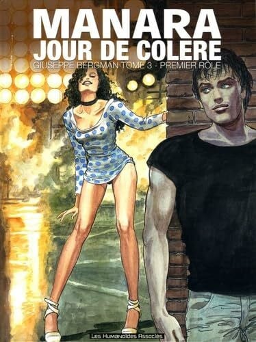Manara, Milo Giuseppe Bergman, Tome 3 : Jour de colère : Premier rôle