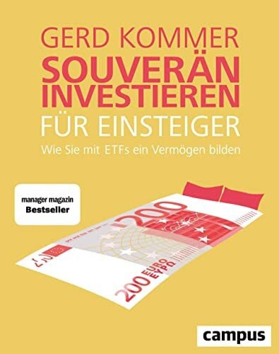 Kommer, Gerd Souverän investieren für Einsteiger. Wie Sie mit ETFs ein Vermögen bilden