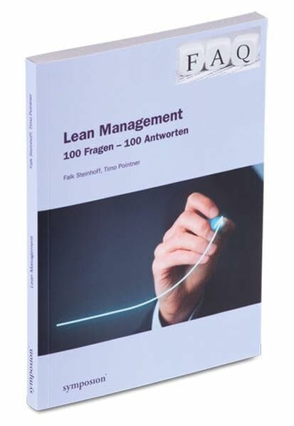 Steinhoff, Falk FAQ Lean Management: 100 Fragen - 100 Antworten