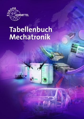 Urian, Thomas Tabellenbuch Mechatronik: Tabellen - Formeln - Normenanwendungen