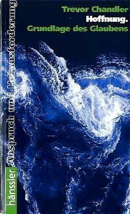 Martinache, Herta Hoffnung - Grundlage des Glaubens (Hänssler-Taschenbücher)