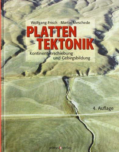 Meschede, Martin Plattentektonik: Kontinentverschiebung und Gebirgsbildung