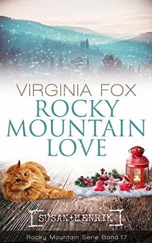 Virginia Fox Rocky Mountain Love (Rocky Mountain Serie - Band 17)