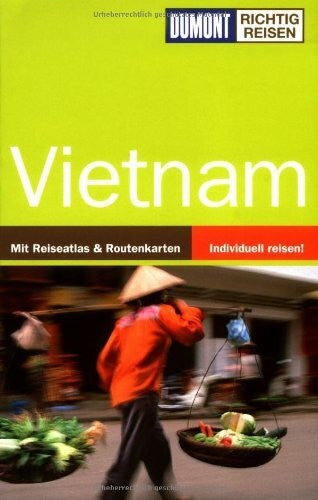Martin H. Petrich DuMont Richtig Reisen Reiseführer Vietnam