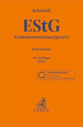 Wacker, Roland Einkommensteuergesetz: EStG Chat-Book: Buch inklusive KI-Anwendung FRAG DEN SCHMIDT. Kommentar (Gelbe Erläuterungsbücher)