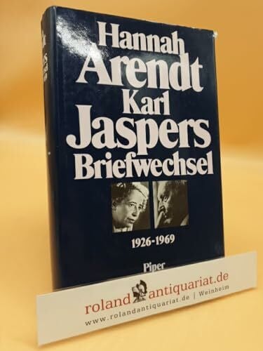 Karl Jaspers Hannah Arendt / Karl Jaspers. Briefwechsel 1926 - 1969