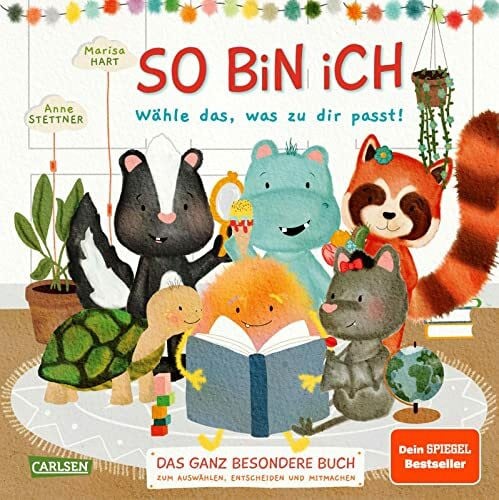 Stettner, Anne So bin ich - Wähle das, was zu dir passt: Das ganz besondere Buch zum Auswählen, Entscheiden und Mitmachen | Interaktives Vorlesebuch | Stärkt die Selbstwahrnehmung der Kinder und lädt zum Dialog ein