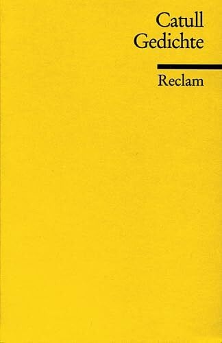 Catull Gedichte (Reclams Universal-Bibliothek)