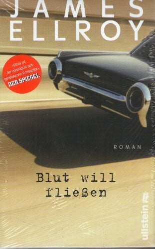 Ellroy, James Blut will fließen: Roman
