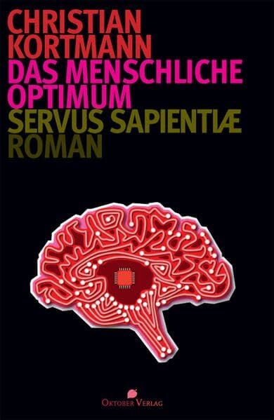 Kortmann, Christian Das menschliche Optimum: Servus Sapientiae