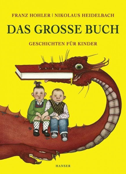 Hohler, Franz Das große Buch: Geschichten für Kinder