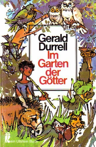 Gerald Durrell Im Garten der Götter. Eine Kindheit auf Korfu.