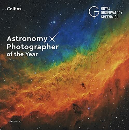 Collins Astronomy Astronomy Photographer of the Year: Collection 10