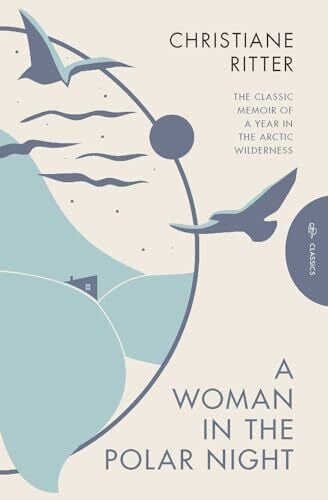 Degras, Jane A Woman in the Polar Night: Deluxe Edition (Pushkin Press Classics)
