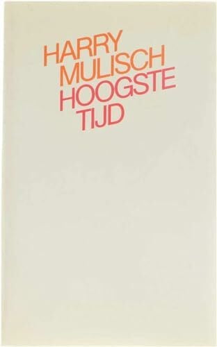 Mulisch, Harry Hoogste tijd