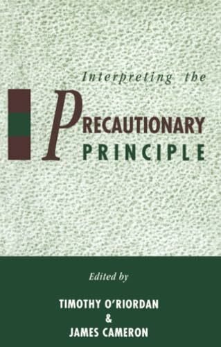 O'Riordan, Timothy Interpreting the Precautionary Principle